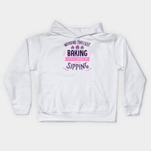 Weekend Forecast Baking With A Chance Of Sipping Kids Hoodie